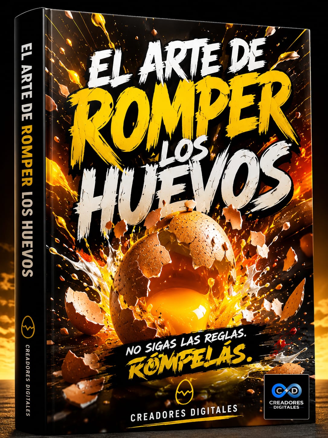 EL ARTE DE ROMPER LOS HUEVOS (450 RECETAS CON HUEVO Y MUCHO MÁS)