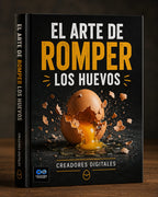 EL ARTE DE ROMPER LOS HUEVOS (450 RECETAS CON HUEVO Y MUCHO MÁS)